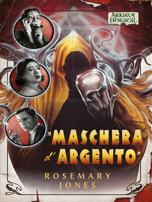 cover image of Arkham Horror--"Maschera d'Argento"